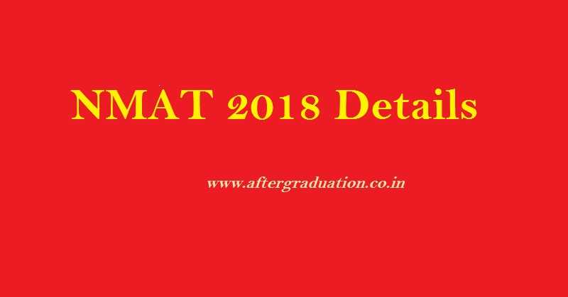NMAT 2018 Exam Schedule, Eligibility, Pattern, Test Centres and Details