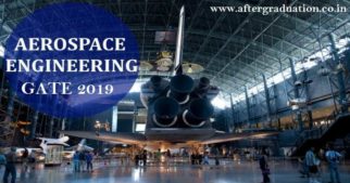 GATE 2019 Aerospace Engineering (AE) Syllabus, Exam Pattern, Reference Books, Preparation Strategy for GATE 2019 AE