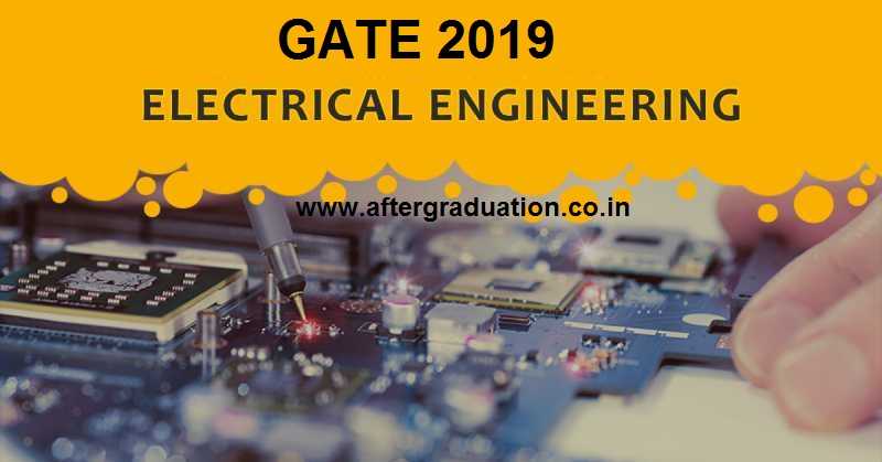 Electrical Engineering GATE 2019 Exam Pattern, Reference Books, Preparation Tips