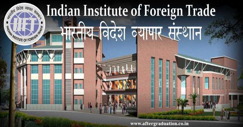IIFT Admissions 2020 Exam: Eligibility Criteria, Important Dates, Pattern, Syllabus, application form for admission to MBA in IB programme.