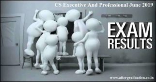 CS June 2019 Executive And Professional Results: The results of Company Secretaries Executive Programme (Old and New Syllabus) and Professional Programme (Old and New Syllabus) examinations held in June 2019 has been declared today on August 25, 2019, by the Institute of Company Secretaries of India (ICSI). Check CS June 2019 Pass percentage for Executive and Professional Programme