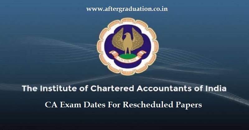 ICAI Releases CA Exam Dates For Rescheduled Papers, The CA exams will be held on Nov 19 and 20 for the exams postponed due to Ayodhya Vedict.