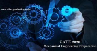 GATE 2020 in ME Subject, Mechanical Engineering GATE 2020 syllabus, GATE Exam pattern, Books and Preparation Guidance for better GATE Score, Scope after GATE exam, GATE Exam Pattern for better GATE Score in Mechanical Engineering Subject
