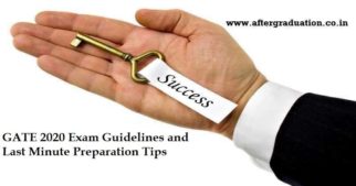 GATE 2020 Exam Guidelines, Dress Code, Last Minute Preparation Tips to secure better GATE Score. GATE Exam preparation tips, GATE 2020 Score