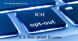 ICAI 'Opt-out' Scheme for CA November 2020 Exam Candidates, coronavirus effects in CA exams, CA exams during covid19 pandemic
