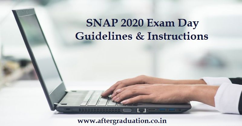 SNAP 2020 Exam Day Instructions and Guidelines Issued related to Covid 19, First SNAP Test 2020 on Dec 20, SNAP Test 2020 admit card, SNAP 2020 examinees, What to carry at the SNAP 2020 exam centre