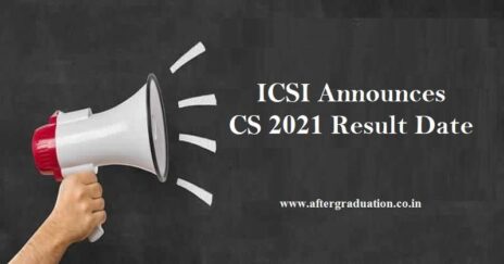 CS June 2021 result date for CS Professional, CS Executive and CS Foundation programme, ICSI 2021 exam result, ICSI notification for CS result